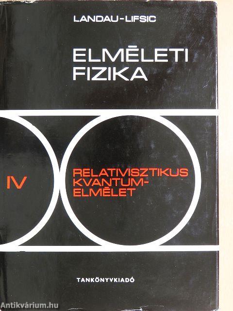 Elméleti fizika IV.