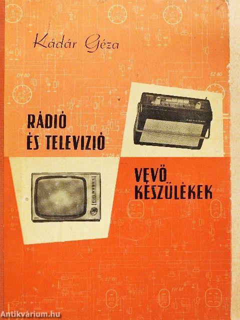 Rádió és televízió vevőkészülékek 1964-1966