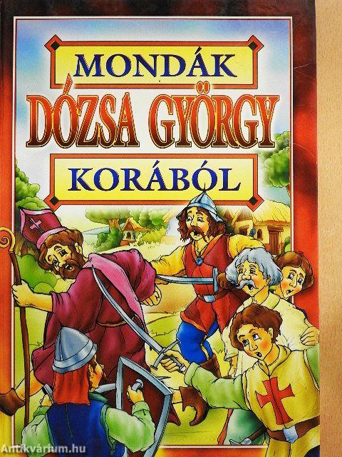 Mondák Dózsa György korából