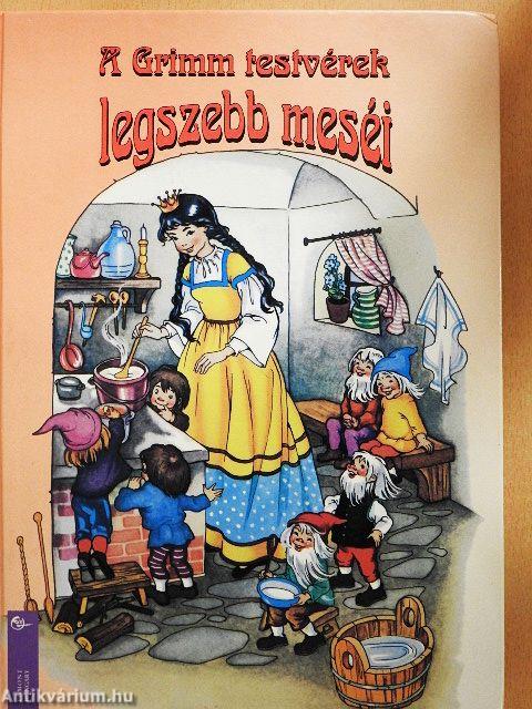A Grimm testvérek legszebb meséi