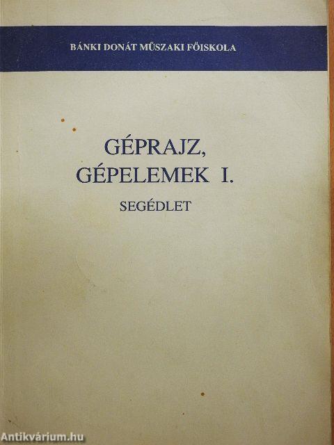 Géprajz, gépelemek I.