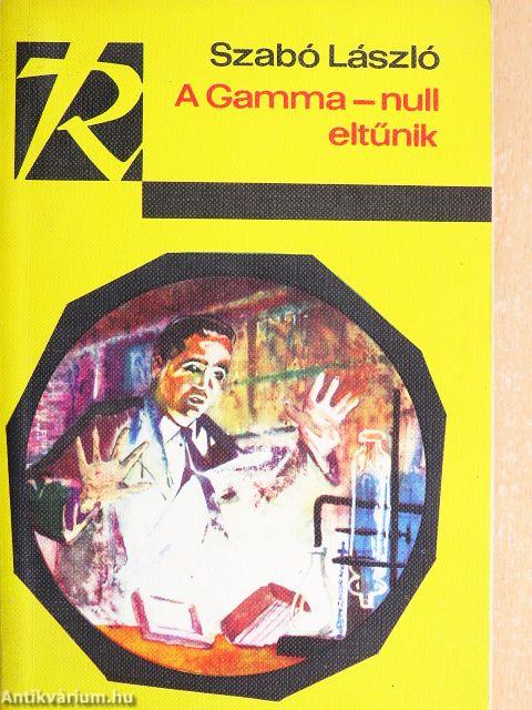 A Gamma-null eltűnik