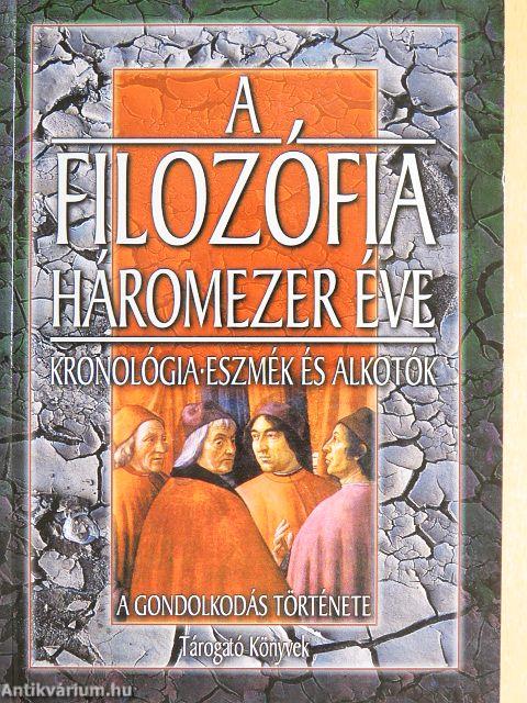 A filozófia háromezer éve