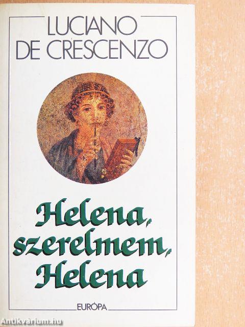 Helena, szerelmem, Helena