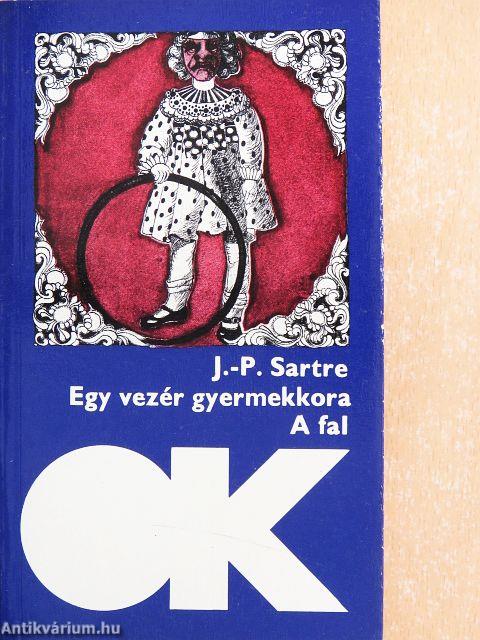 Egy vezér gyermekkora/A fal