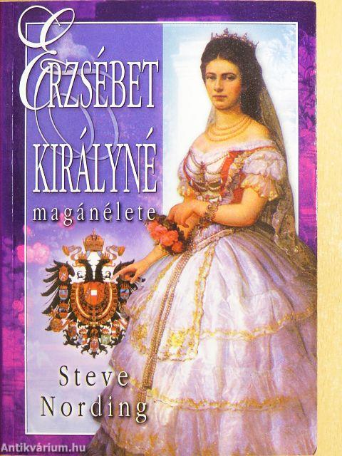 Erzsébet királyné magánélete