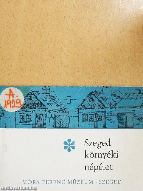 Szeged környéki népélet