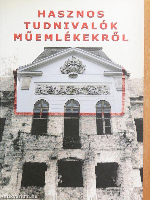 Hasznos tudnivalók műemlékekről