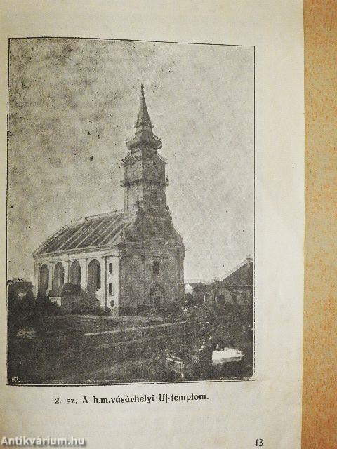 A h.m.vásárhelyi ref. templomok épitésének története