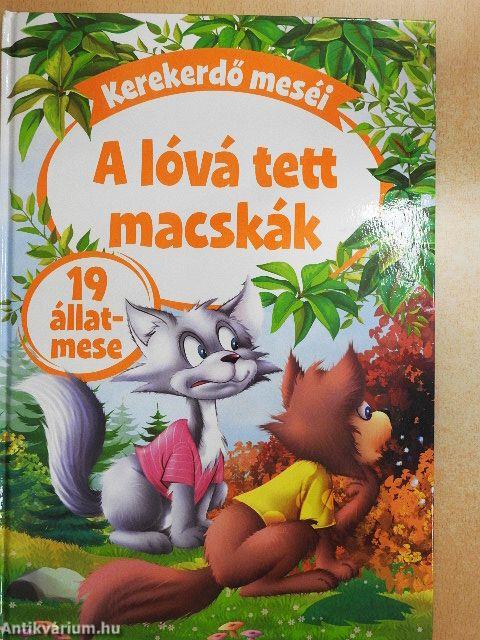 A lóvá tett macskák