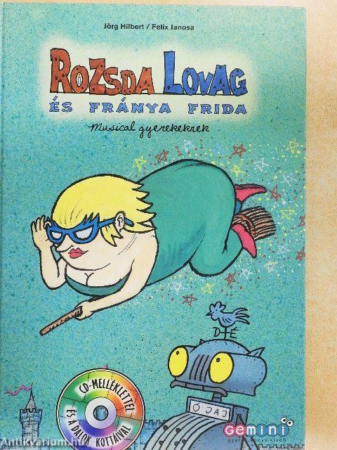 Rozsda Lovag és Fránya Frida