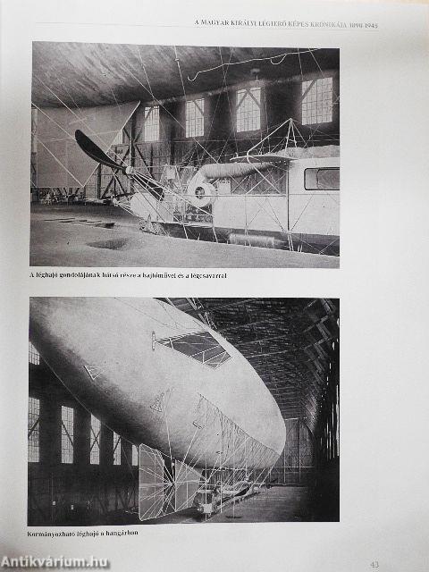 A magyar királyi légierő képes krónikája 1890-1945