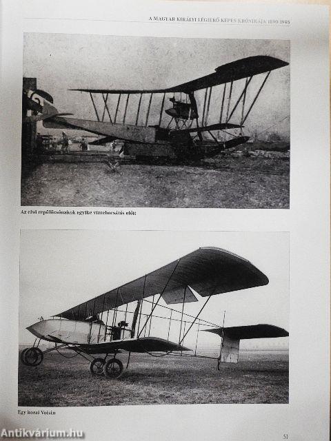 A magyar királyi légierő képes krónikája 1890-1945