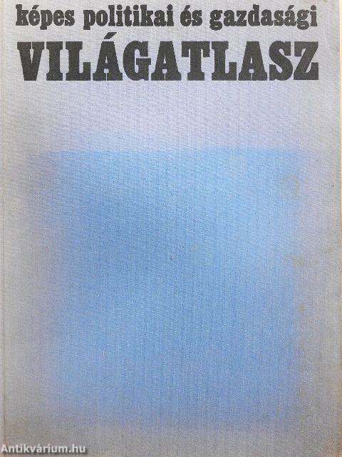 Képes politikai és gazdasági világatlasz