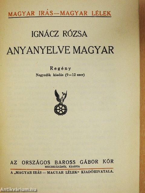 Anyanyelve magyar...