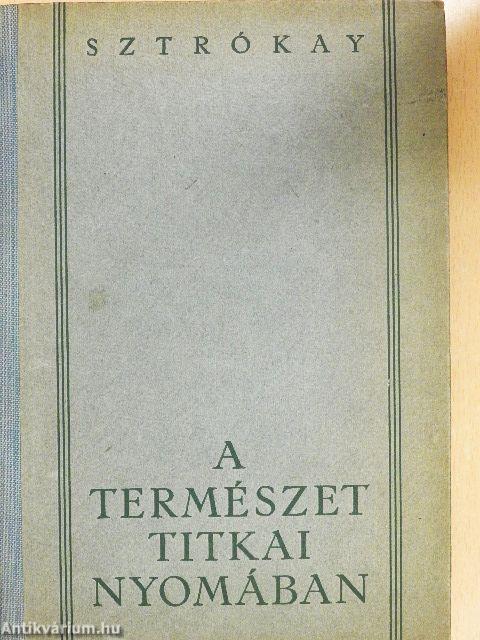 A természet titkai nyomában