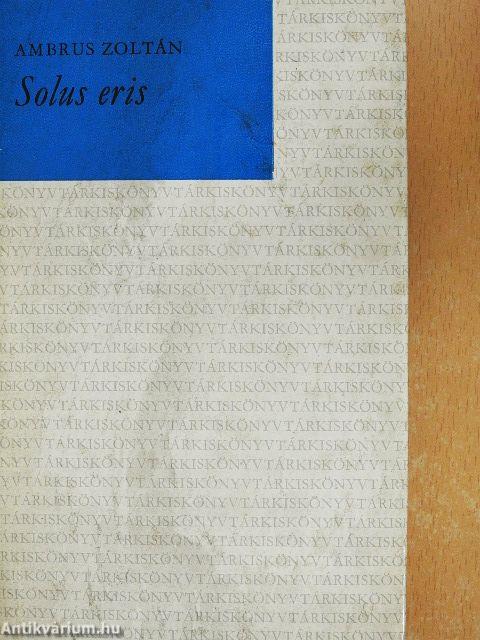 Solus eris