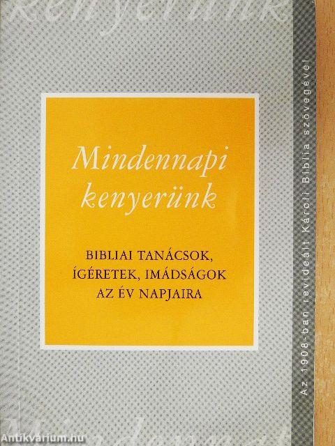 Mindennapi kenyerünk