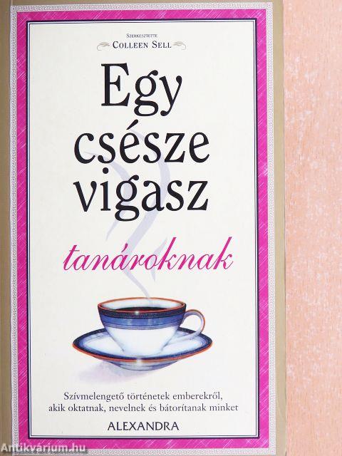 Egy csésze vigasz tanároknak