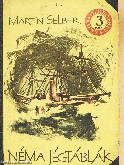 Néma jégtáblák I-II.