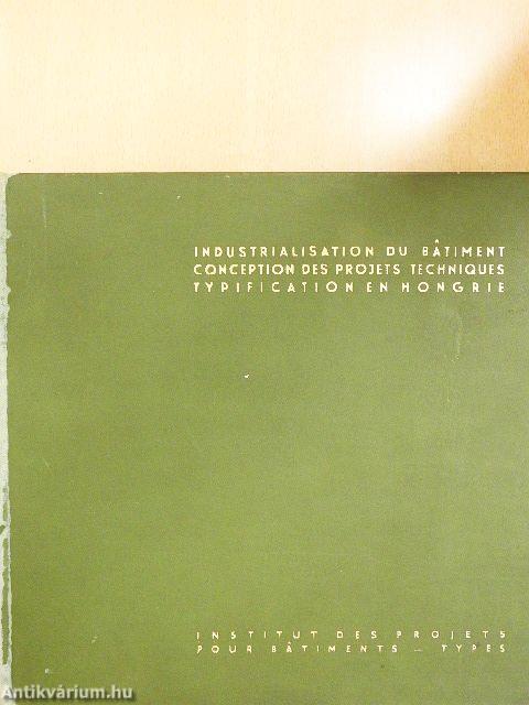 Industrialisation du Batiment, Conception des Projets Techniques, Typification en Hongrie