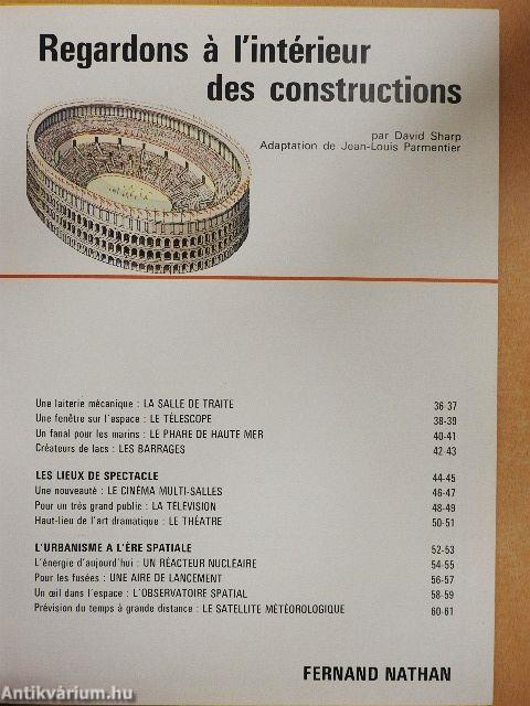 Regardons á l'intérieur des constructions