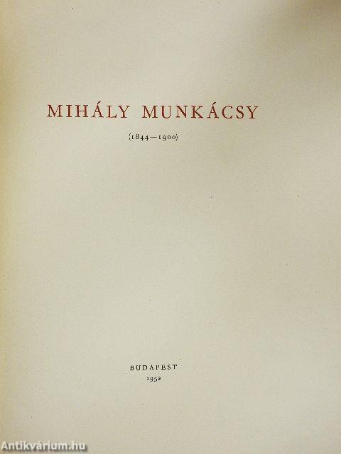 Mihály Munkácsy (1844-1900)