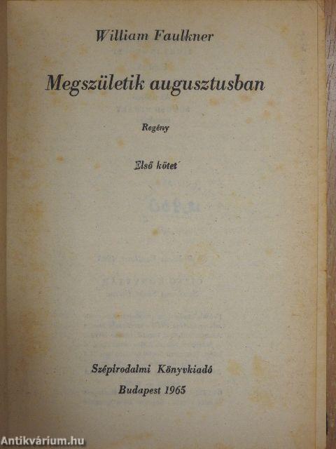 Megszületik augusztusban I-II.