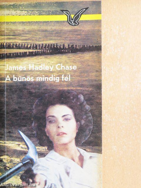 A bűnös mindig fél