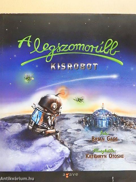 A legszomorúbb kisrobot