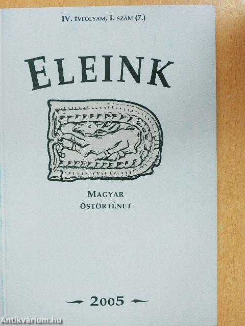 Eleink - Magyar őstörténet 2005.