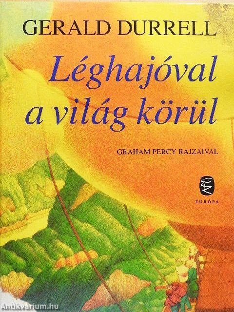 Léghajóval a világ körül