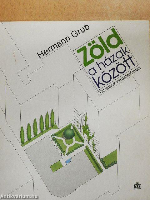 Zöld a házak között