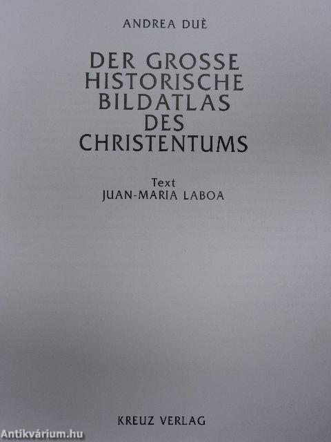 Der Grosse Historische Bildatlas des Christentums