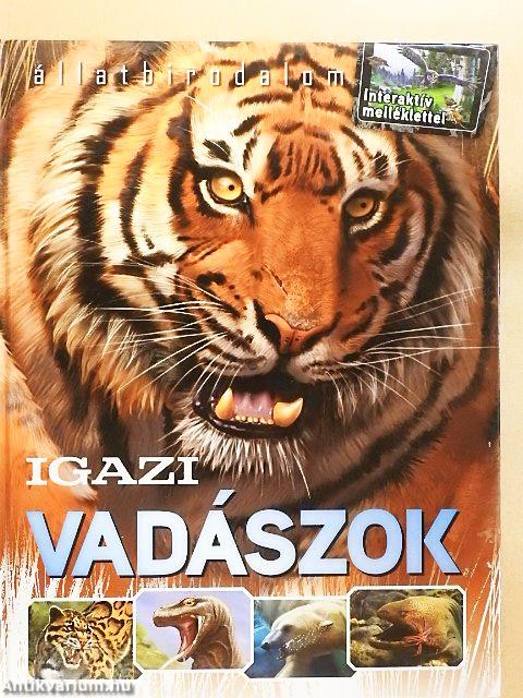 Igazi vadászok