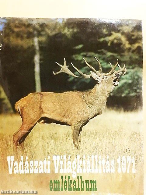 Vadászati Világkiállítás 1971.