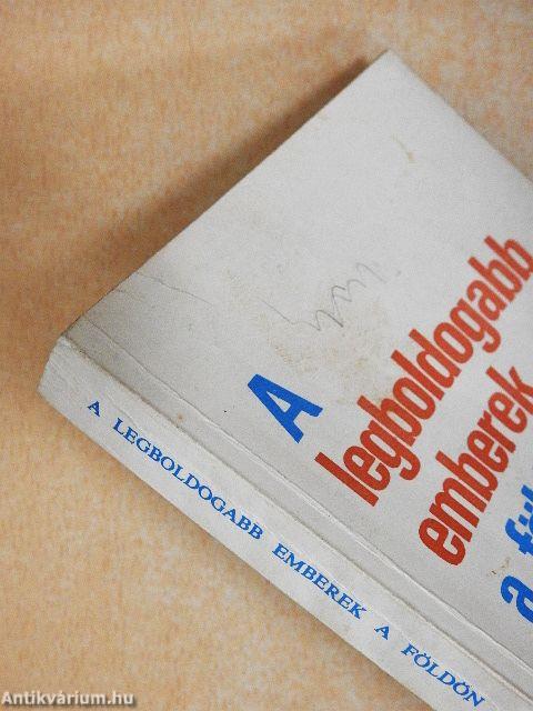 A legboldogabb emberek a földön