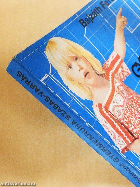 Gyermekruha szabás-varrás