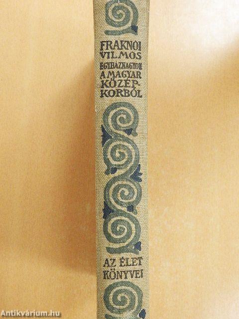 Egyháznagyok a magyar középkorból