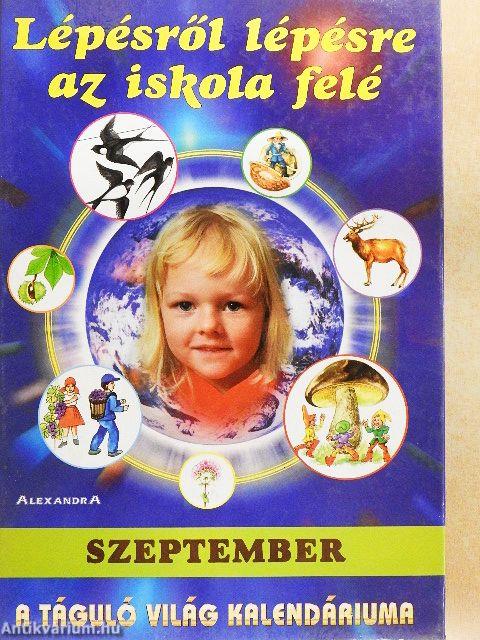 Lépésről lépésre az iskola felé - Szeptember