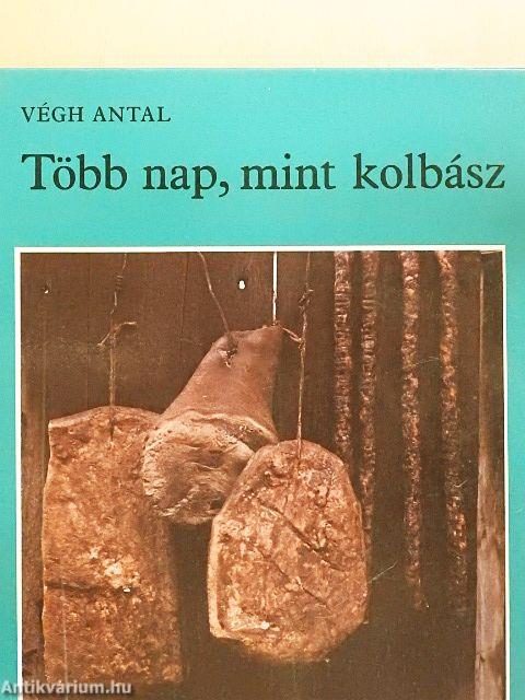Több nap, mint kolbász