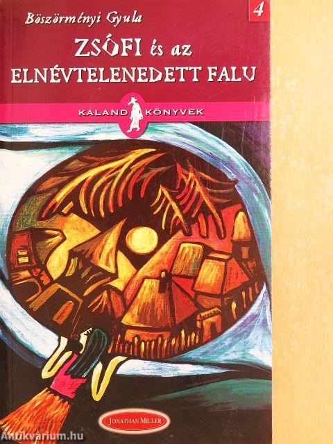 Zsófi és az elnévtelenedett falu