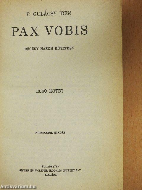 Pax Vobis I-III.