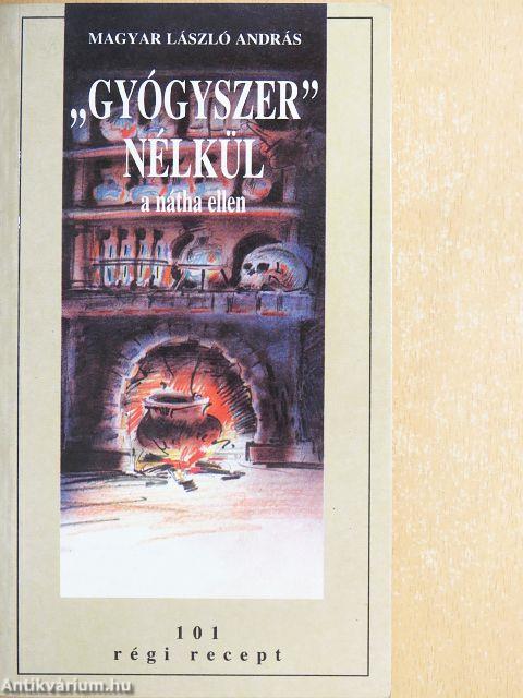 "Gyógyszer" nélkül a nátha ellen