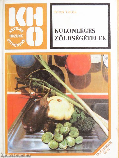 Különleges zöldségételek
