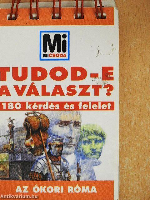 Tudod-e a válasz? - Az ókori Róma