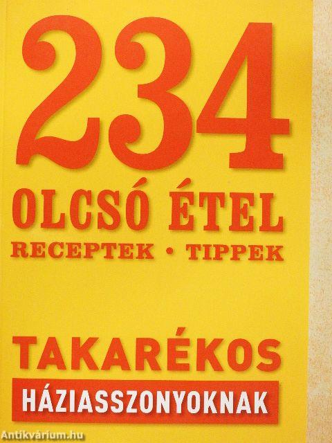 234 olcsó étel takarékos háziasszonyoknak