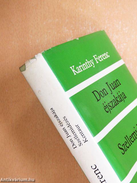 Don Juan éjszakája/Szellemidézés/Kentaur