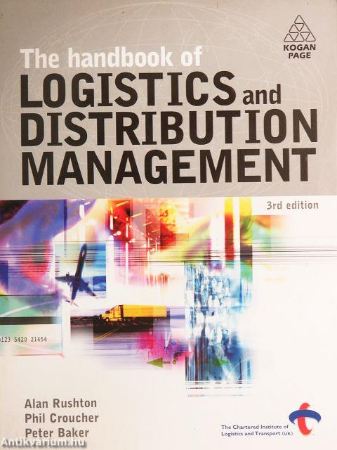 The handbook of logistics and distribution management