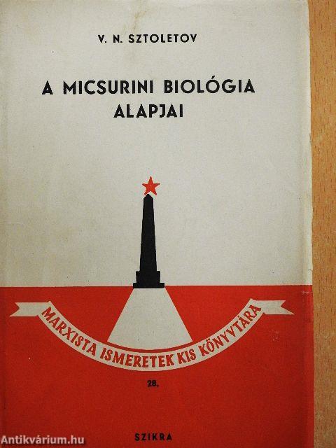 A micsurini biológia alapjai